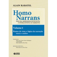 Homo Narrans - Volume 1: Por Uma Abordagem Enunciativa E Interacionista Da Narrativa