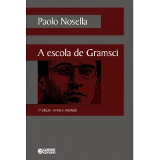 A Escola De Gramsci