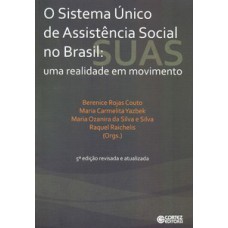 O Sistema único De Assistência Social No Brasil: Uma Realidade Em Movimento