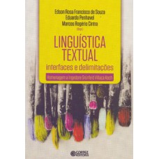 Linguística Textual - Interfaces E Delimitações: Homenagem A Ingedore Grünfeld Villaça Koch