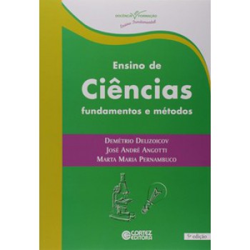 Ensino De Ciências - Fundamentos E Métodos