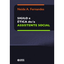 Sigilo E ética Do/a Assistente Social