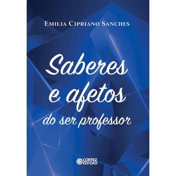 Saberes E Afetos Do Ser Professor