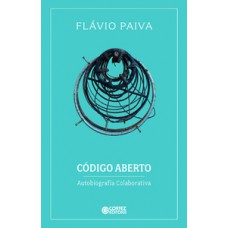 Código Aberto: Autobiografia Colaborativa