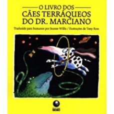 LIVRO DOS CAES TERRAQUEOS DO DR.MARCIANO