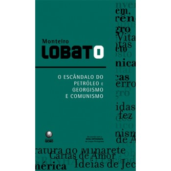 O Escândalo Do Petróleo E Georgismo E Comunismo