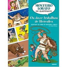 Monteiro Lobato em Quadrinhos - Os doze trabalhos de Hércules