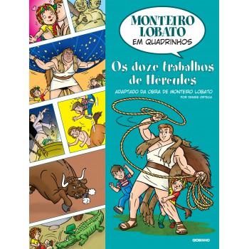 Monteiro Lobato em Quadrinhos - Os doze trabalhos de Hércules