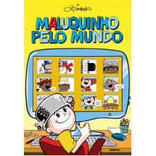 Maluquinho pelo mundo