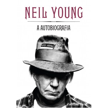 Neil Young: A Autobiografia