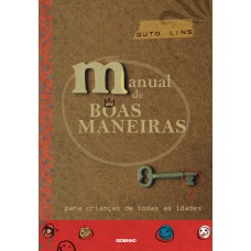 Manual de boas maneiras: Para crianças de todas as idades