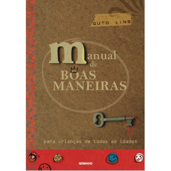 Manual de boas maneiras: Para crianças de todas as idades