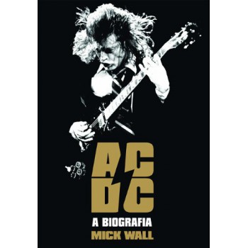 Ac/dc: A Biografia