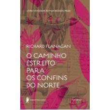 O Caminho Estreito Para Os Confins Do Norte