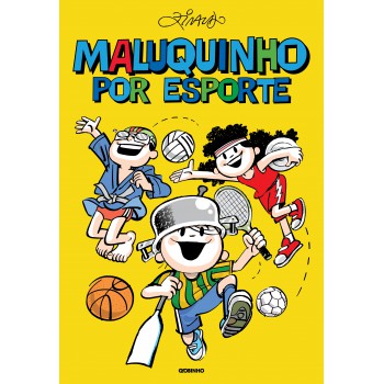 Maluquinho por esporte