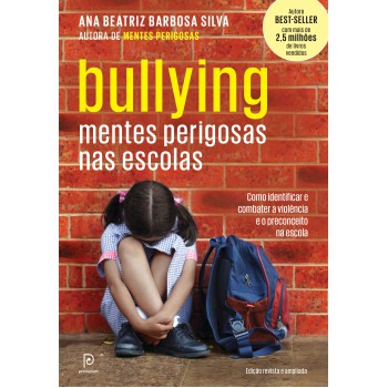 Bullying: Mentes perigosas nas escolas