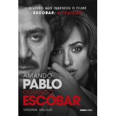 Amando Pablo, Odiando Escobar