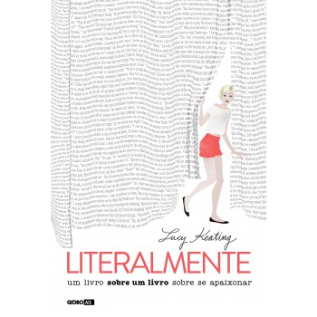 Literalmente: Um Livro Sobre Um Livro Sobre Se Apaixonar