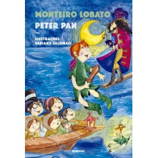 Peter Pan: A História Do Menino Que Não Queria Crescer, Contada Por Dona Benta