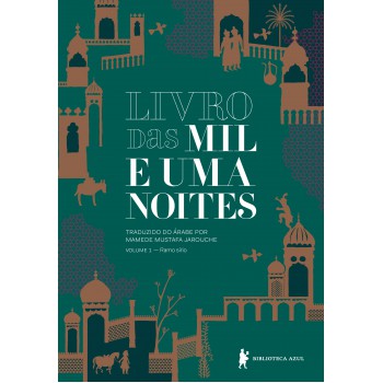 Livro Das Mil E Uma Noites - Volume 1: Ramo Sírio