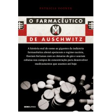 O Farmacêutico De Auschwitz