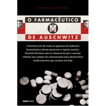 O Farmacêutico De Auschwitz