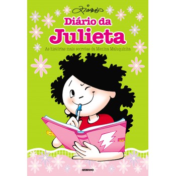 Diário Da Julieta: As Histórias Mais Secretas Da Menina Maluquinha