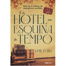 Um Hotel Na Esquina Do Tempo