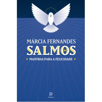 Salmos: Mantras Para A Felicidade