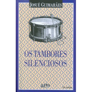 Os Tambores Silenciosos