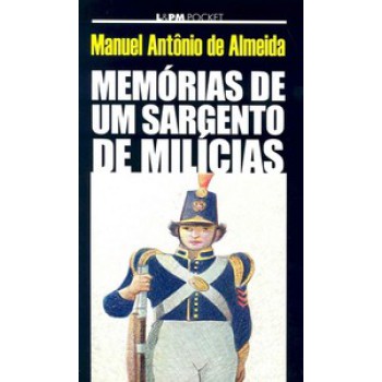 Memórias De Um Sargento De Milícias