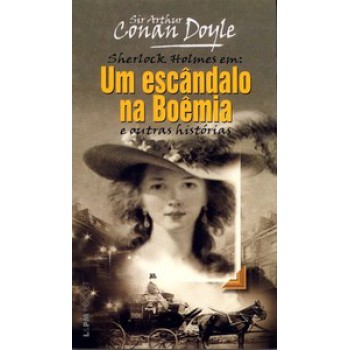 Escândalo Na Boêmia E Outras Histórias, Um