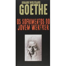 Os Sofrimentos Do Jovem Werther