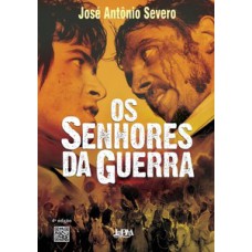 Os Senhores Da Guerra