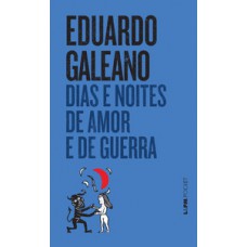 Dias E Noites De Amor E De Guerra