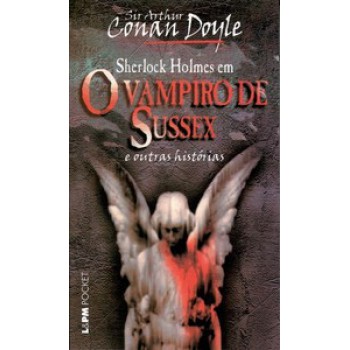 O Vampiro De Sussex E Outras Histórias