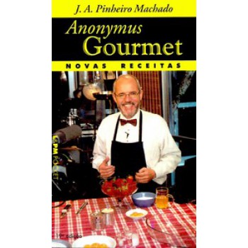 Novas Receitas Do Anonymus Gourmet