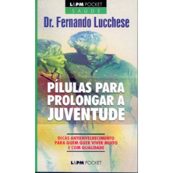 Pílulas Para Prolongar A Juventude