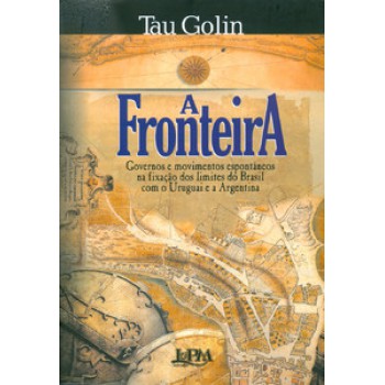 A Fronteira - Vol. 1