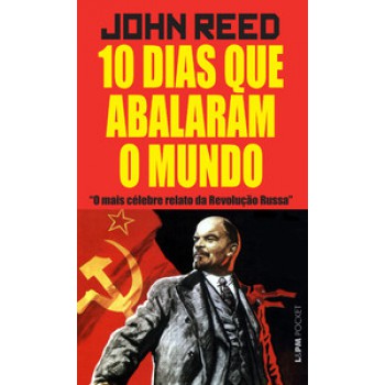 10 Dias Que Abalaram O Mundo