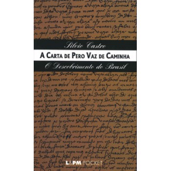 A Carta De Pero Vaz De Caminha