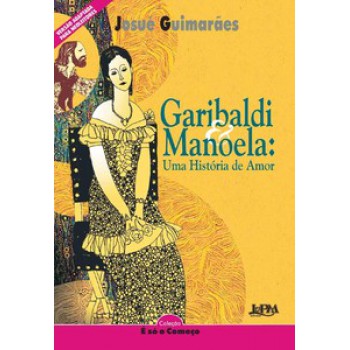 Neoleitores - Garibaldi E Manoela: Uma História De Amor