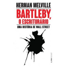 Bartleby, O Escriturário