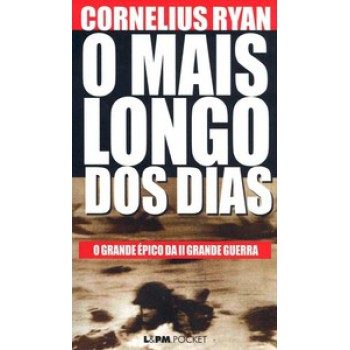 O Mais Longo Dos Dias