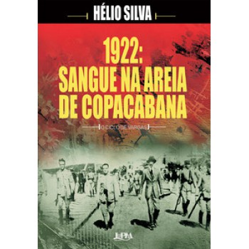 1922: Sangue Na Areia De Copacabana