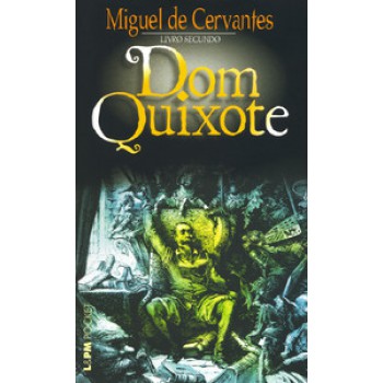 Dom Quixote - Livro Segundo