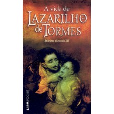 A Vida De Lazarilho De Tormes