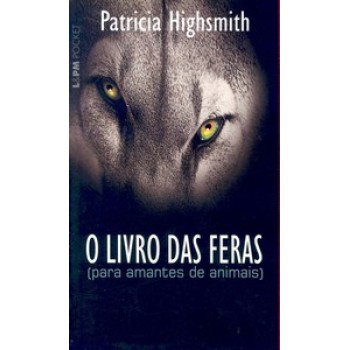 O Livro Das Feras