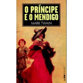 O Príncipe E O Mendigo