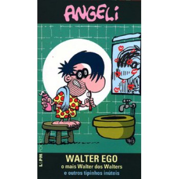 Walter Ego